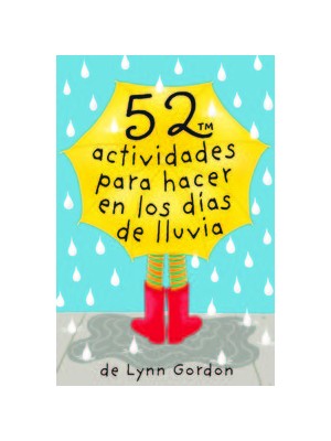 52 ACTIVIDADES PARA HACER EN LOS DÍAS DE LLUVIA