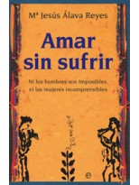 AMAR SIN SUFRIR