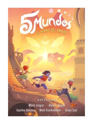 5 MUNDOS /4 EL HIMNO DEL AMBAR