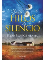ENTRE HILOS DE SILENCIO