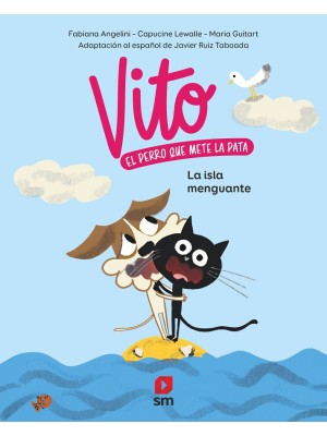 VITO EL PERRO QUE METE LA PATA /4  LA ISLA MENGUANTE