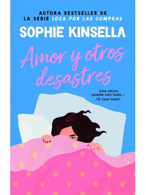 AMOR Y OTROS DESASTRES. LA REINA DE LA COMEDIA ROMÁNTICA. MÁS DE 45 MILLONES DE