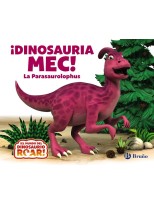 DINOSAURIA MEC! LA PARASAUROLOPHUS
