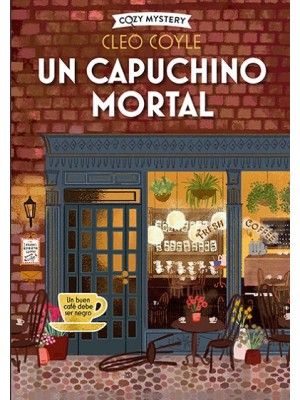 CAPUCHINO MORTAL (COZY MYSTERY)