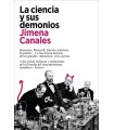 CIENCIA Y SUS DEMONIOS, LA