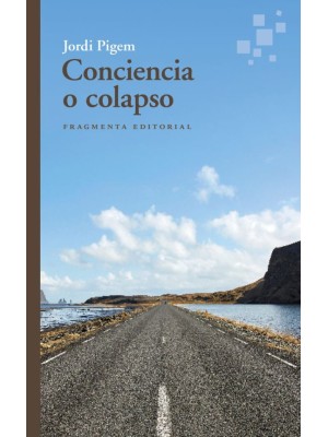 CONCIENCIA O COLAPSO