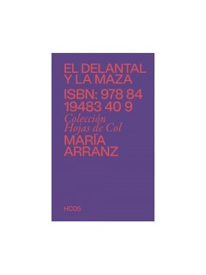 DELANTAL Y LA MAZA, EL