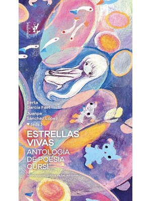 ESTRELLAS VIVAS. ANTOLOGÍA DE POESÍA CURSI