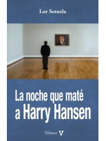 NOCHE QUE MATÉ A HARRY HANSEN, LA