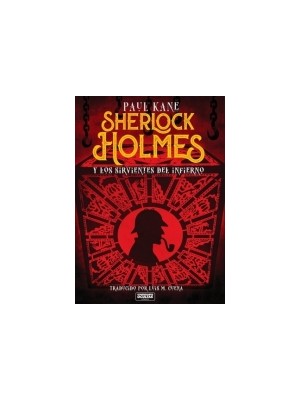 SHERLOCK HOLMES Y LOS SIRVIENTES DEL INFIERNO