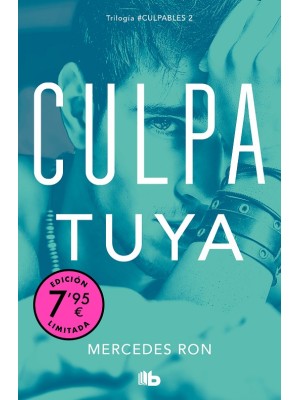 CULPA TUYA (CAMPAÑA DE VERANO EDICIÓN LIMITADA) (CULPABLES 2)