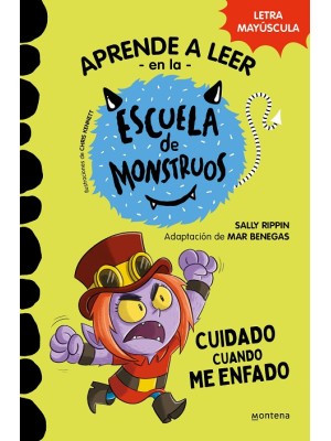 APRENDER A LEER EN LA ESCUELA DE MONSTRUOS 15 CUIDADO CUANDO ME ENFADO