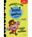 APRENDE A LEER EN LA ESCUELA DE MONSTRUOS 15 CUIDADO CUANDO ME ENFADO
