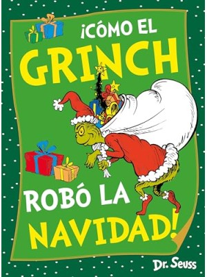 CÓMO EL GRINCH ROBÓ LA NAVIDAD! (DR. SEUSS)