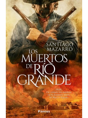 MUERTOS DE RÍO GRANDE, LOS