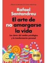ARTE DE NO AMARGARSE LA VIDA (EDICIÓN ESPECIAL)
