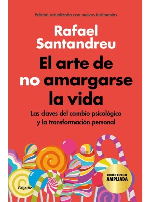 ARTE DE NO AMARGARSE LA VIDA (EDICIÓN ESPECIAL)