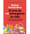 ARTE DE NO AMARGARSE LA VIDA (EDICIÓN ESPECIAL)