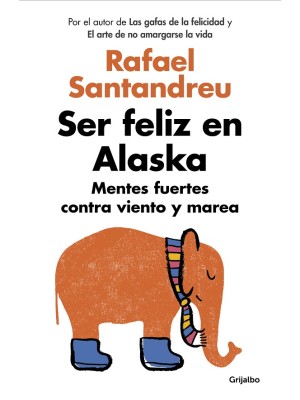 SER FELIZ EN ALASKA