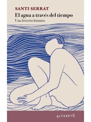 AGUA A TRAVÉS DEL TIEMPO, EL