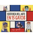 HISTORIA DEL ARTE EN 15 GATOS