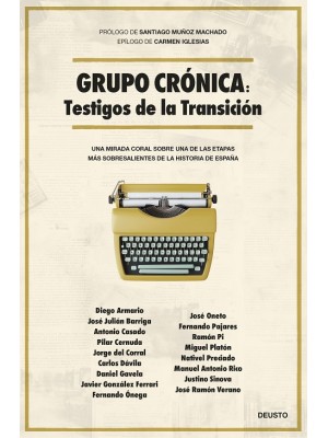 GRUPO CRÓNICA: TESTIGOS DE LA TRANSICIÓN