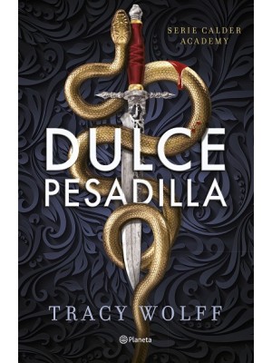 DULCE PESADILLA (CALDER ACADEMY 1)