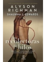 RECOLECTORAS DE HILOS, LAS