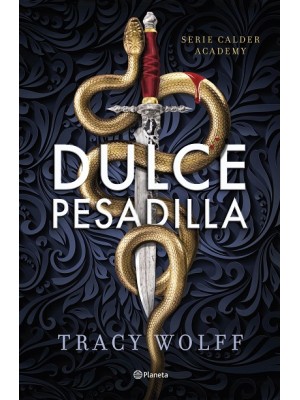 DULCE PESADILLA (CALDER ACADEMY 1) EDICIÓN DELUXE LIMITADA