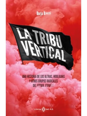 TRIBU VERTICAL, LA