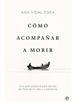 COMO ACOMPAÑAR A MORIR
