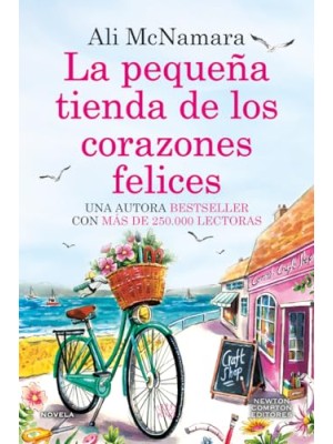 PEQUEÑA TIENDA DE LOS CORAZONES FELICES, LA