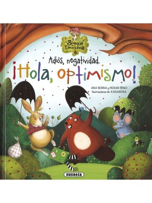 ADIÓS, NEGATIVIDAD. ¡HOLA, OPTIMISMO!