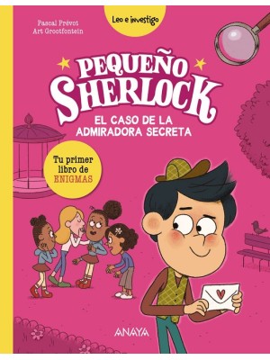 PEQUEÑO SHERLOCK: EL CASO DE LA ADMIRADORA SECRETA