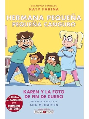 HERMANA PEQUEÑA, PEQUEÑA CANGURO 5 KAREN Y LA FOTO DE FIN DE CURSO