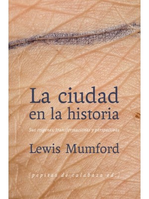 CIUDAD EN LA HISTORIA, LA