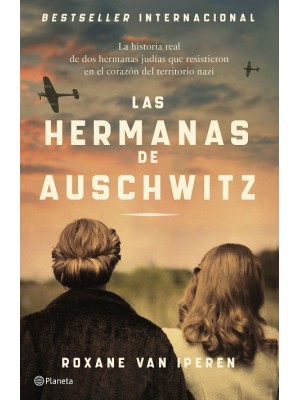 HERMANAS DE AUSCHWITZ, LAS