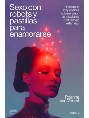 SEXO CON ROBOTS Y PASTILLAS PARA ENAMORARSE