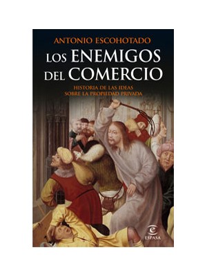 ENEMIGOS DEL COMERCIO, LOS I