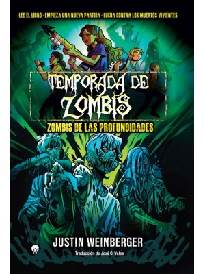 TEMPORADA DE ZOMBIS 2. ZOMBIS DE LAS PROFUNDIDADES