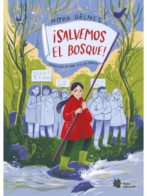 SALVEMOS EL BOSQUE!