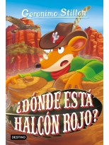 GERONIMO STILTON 97 ¿DÓNDE ESTÁ HALCÓN ROJO?