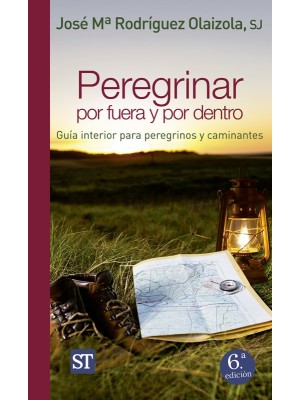 PEREGRINAR POR FUERA Y POR DENTRO       