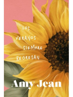 VERANOS SIEMPRE REGRESAN, LOS