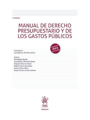 MANUAL DE DERECHO PRESUPUESTARIO Y DE LOS GASTOS PUBLICOS (4ª EDICION)