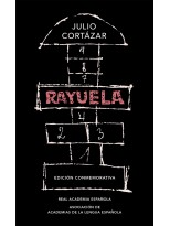 RAYUELA (EDICIÓN CONMEMORATIVA DE LA RAE Y LA ASALE)
