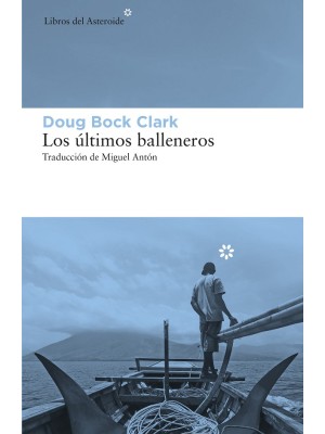 ULTIMOS BALLENEROS, LOS