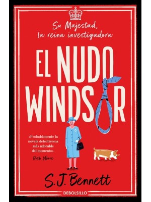 NUDO WINDSOR (SU MAJESTAD, LA REINA INVESTIGADORA 1)