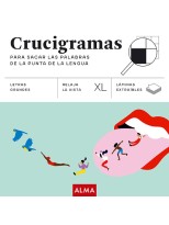 CRUCIGRAMAS PARA SACAR LAS PALABRAS DE LA PUNTA DE LA LENGUA (XL)
