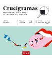 CRUCIGRAMAS PARA SACAR LAS PALABRAS DE LA PUNTA DE LA LENGUA (XL)
